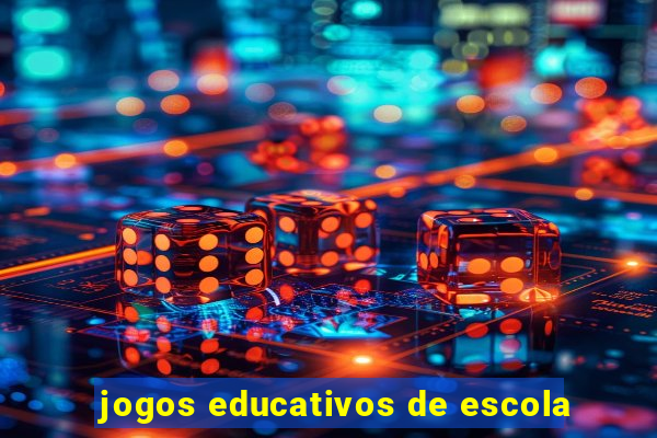 jogos educativos de escola